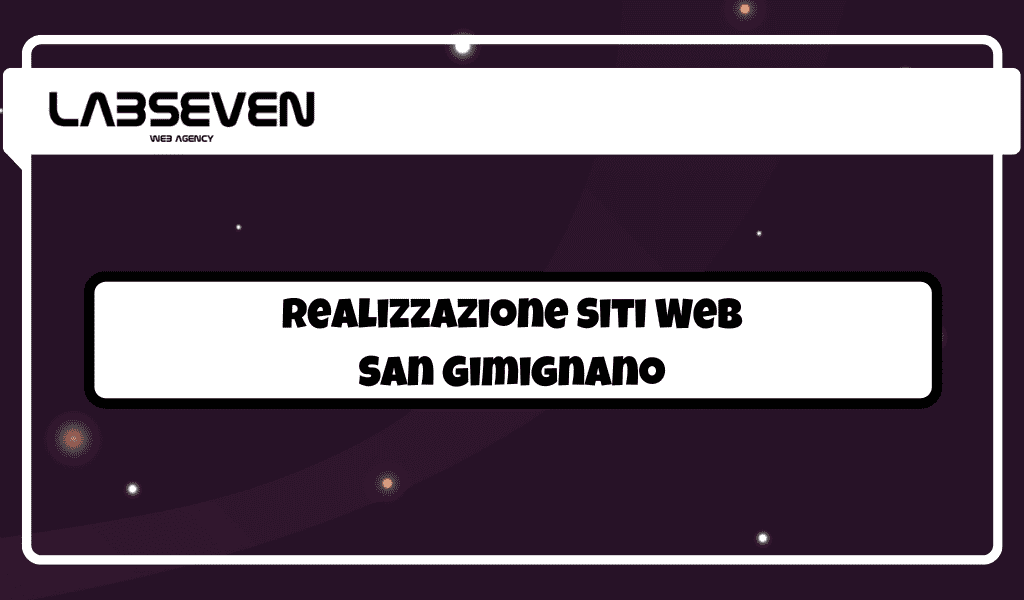 Realizzazione Siti Web San Gimignano